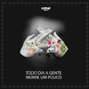 Insane Tracks - Todo Dia a Gente Morre um Pouco