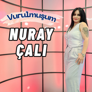 Vurulmuşum