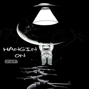 HANGIN ON