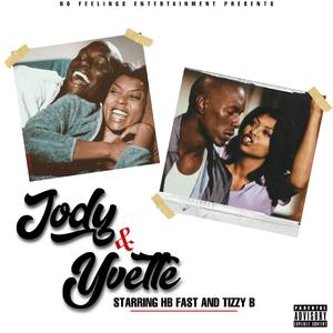 Jody & Yvette (feat. Tizzy B)