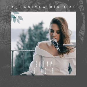 Başkasıyla Bir Ömür (Akustik)
