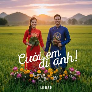 Cưới Em Đi Anh