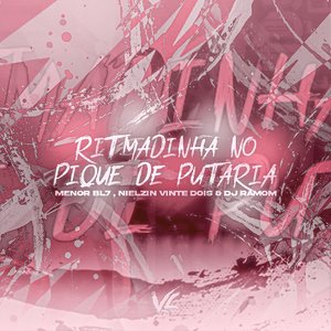 Ritmadinha no Pique de Putaria