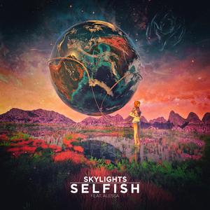 Selfish (feat. Alessa)
