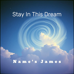 Stay In This Dream