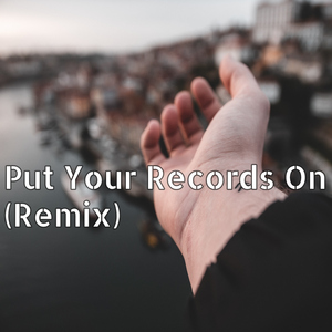 Your Records On (Remix)