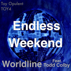 Endless Weekend (Worldline DJ Tools edit)