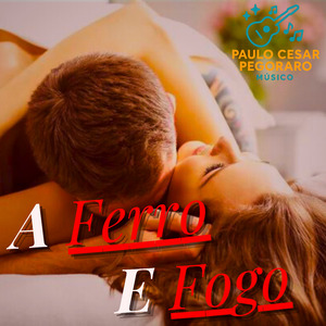 A Ferro e Fogo