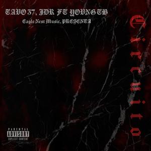 Circuito (feat. Tavo37 & Yovng Tb)
