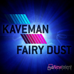 Fairy Dust (Kaveman Overdose Mix)