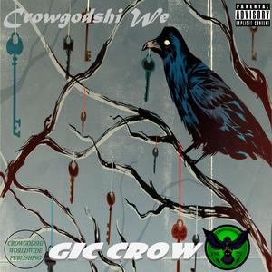 Crowgodshi We
