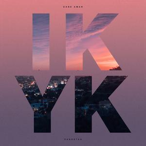 IKYK (feat. Sangstaa)