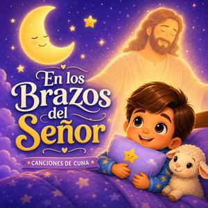 En Los Brazos De El Señor