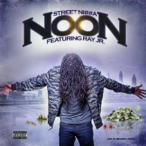 Street Ni##a (feat. Ray Jr.)