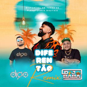 DIFERENTÃO DJ DIGO RS (feat. DJ Bába) (REMIX)