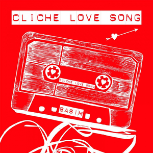 Cliche Love Song (Radio Edit)