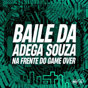 Baile da Adega Souza, na Frente do Game Over