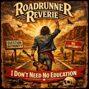 I Don't Need No Education