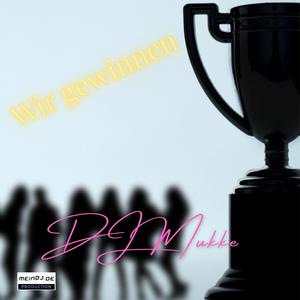 Wir gewinnen (Radio Edit)