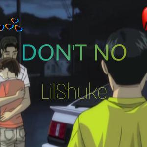 Don't No