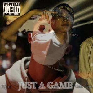 JUST A GAME（Prod by SevenJ）
