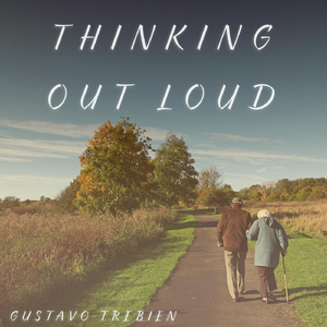 Thinking Out Loud