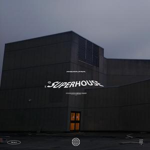 Superhouse