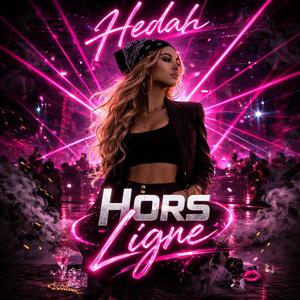 Hors Ligne (feat. Hedah)