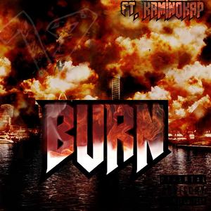 BURN (feat. KamiNoKap)