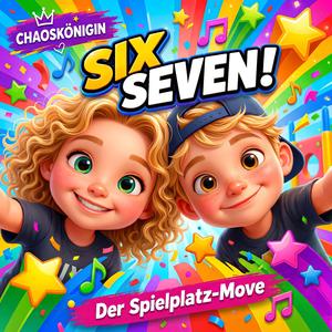 Six Seven! – Der Spielplatz-Move