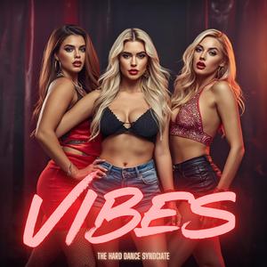 Vibes (Radio Edit)