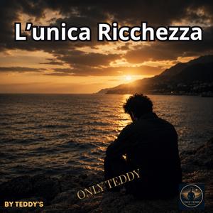 L'unica Ricchezza
