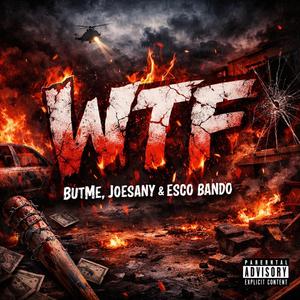 WAH THE FVCK (feat. Joesany & Esco Bando)