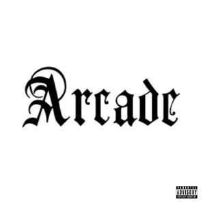 Arcade (feat. Loca Raza)