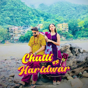 Chutti Vs Haridwar