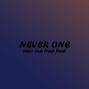 Never One
