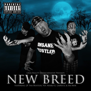 New Breed (Feat. JP Tha Hustler, VD, Nekro G & TwoCees)