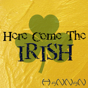 Here Come the Irish (Extended Version)
