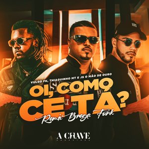 Oi, Como Ce Tá?