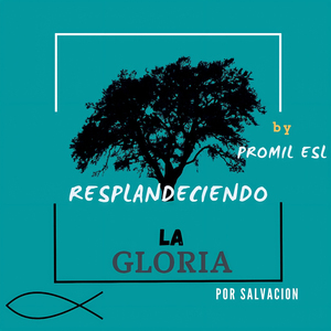 Por Salvación (Resplandeciendo la Gloria)
