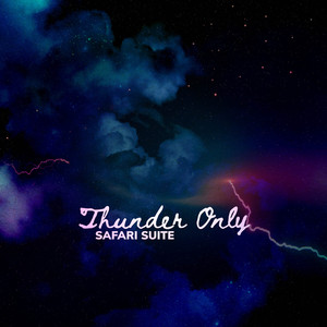 Thunder Only