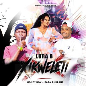 XIKWELETI (feat. GONDI BOY & PAPA RHULANI)