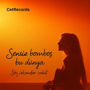 Sensiz Bomboş Bu Dünya (feat. Almila & Zifir)
