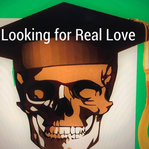 Looking For Real Love