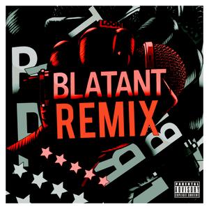 Blatant (Remix)