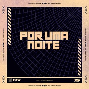 Por Uma Noite (feat. DJ BM PROD)