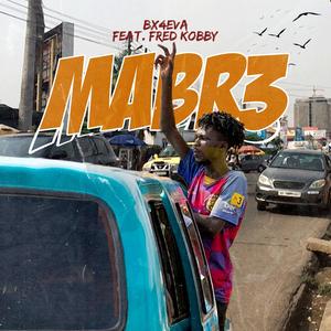 Mabr3 (feat. Fred Kobby)