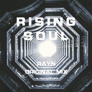 RISING SOUL - (original mix)