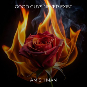 Good Guys Never Exist