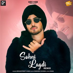 Sohni Lagdi (Remix)